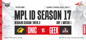 Prediksi Sengit MPL ID Season 17 Week 2: Pertarungan Harga Diri Fnatic ONIC Esports vs Geek Fam (Jumat, 3 April 2026)