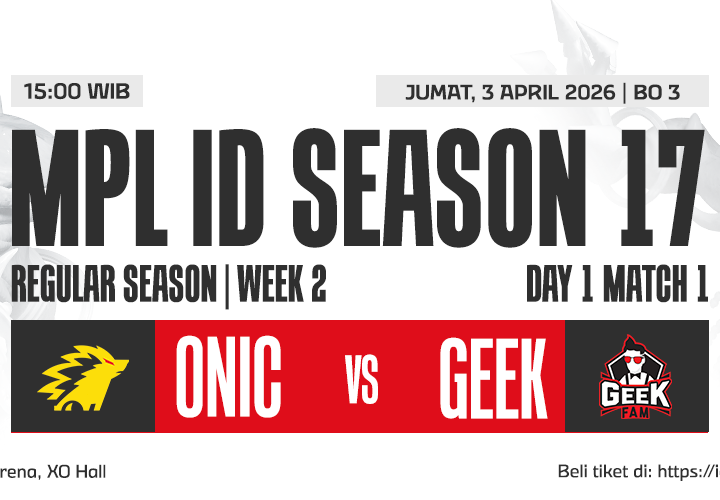 Prediksi Sengit MPL ID Season 17 Week 2: Pertarungan Harga Diri Fnatic ONIC Esports vs Geek Fam (Jumat, 3 April 2026)