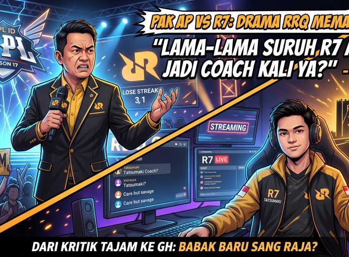 Pak AP Tanggapi Ocehan R7 Yang Terkesan Menyalahkan Roster RRQ Secara Terus Menerus! "Lama-lama Suruh R7 Aja Yang Jadi Coach Kali Ya?"