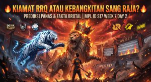 Prediksi Panas & Fakta Brutal MPL ID S17 Week 7 Day 2