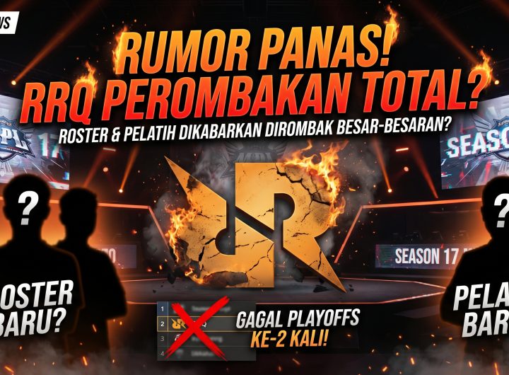 RRQ Akan Melakukan Perombakan Besar-besaran di Roster & Pelatih? Apakah Ini Buntut dari Gagal Playoffs yang Kedua Kalinya?