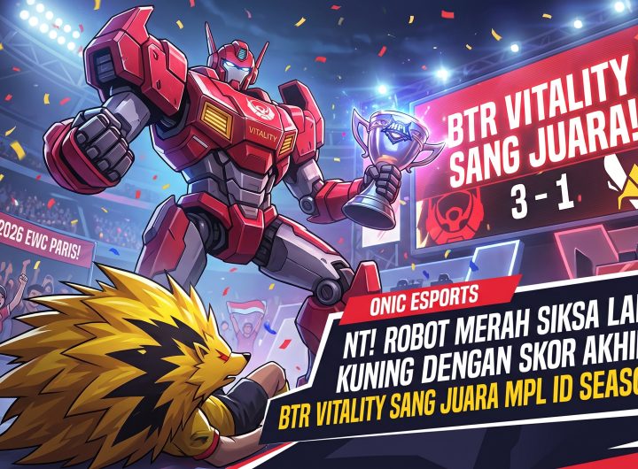 ONIC ESPORTS NT! ROBOT MERAH SIKSA LANDAK KUNING DENGAN SKOR AKHIR 3-1! BTR VITALITY SANG JUARA MPL ID SEASON 17!